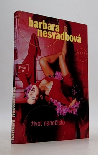 Život nanečisto 3.vyd.