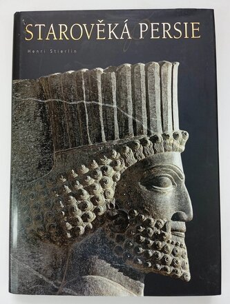 Starověká Persie (Henri Stierlin, 2007)