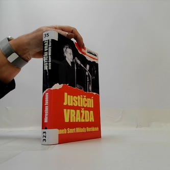 Justiční vražda aneb Smrt Milady Horákové