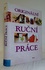 Originální ruční práce