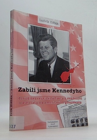 Zabili jsme Kennedyho