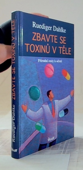 Zbavte se toxinů v těle - Přírodní cesty k očistě