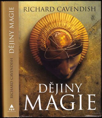 Dějiny magie (Richard Cavendish, 2008)