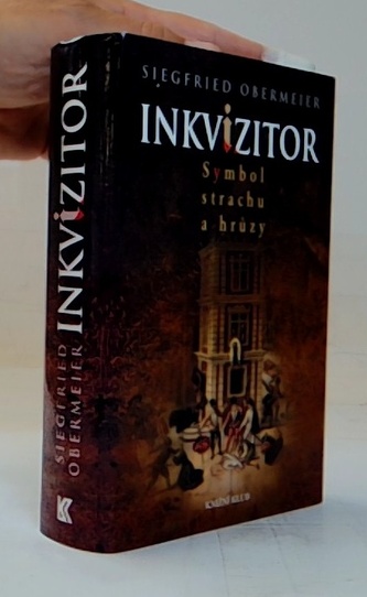 Inkvizitor - Symbol strachu a hrůzy