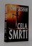 Cela smrti