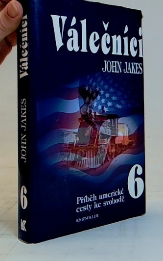 Příběh americké cesty ke svobodě 6. - Válečníci