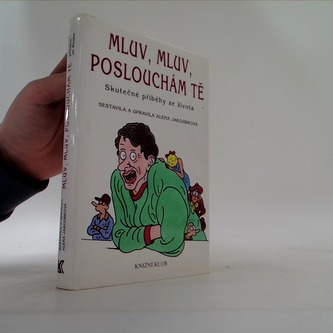 Mluv, mluv, poslouchám tě