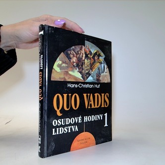 Quo Vadis/Osudové hodiny lidstva 1