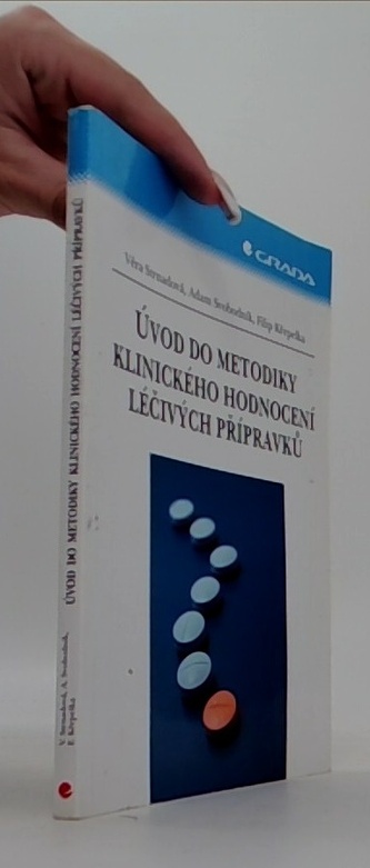 Úvod do metodiky klinického hodnocení léčivých přípr.