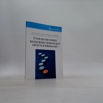 Úvod do metodiky klinického hodnocení léčivých přípr.