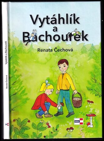 Vytáhlík a Bachourek (Renata Čechová, 2015)