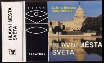 Hlavní města světa : (mimo Evropu) (Evžen Škňouřil, 2002)