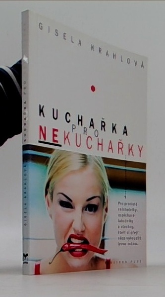 Kuchařka pro nekuchařky