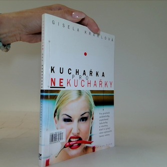 Kuchařka pro nekuchařky