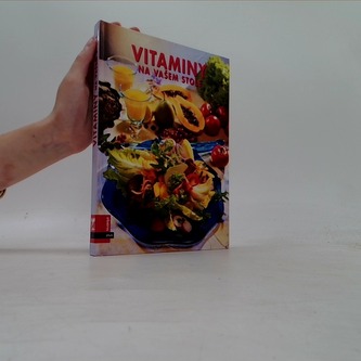 Vitaminy na vašem stole