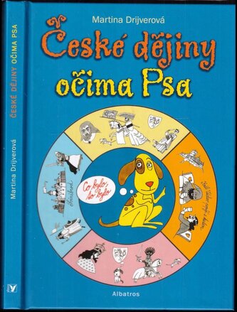 České dějiny očima Psa : co bylo, to bylo - 1 (Martina Drijverová, 2004)