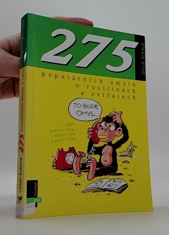 275 populárních omylů o rostlinách a zvířatech