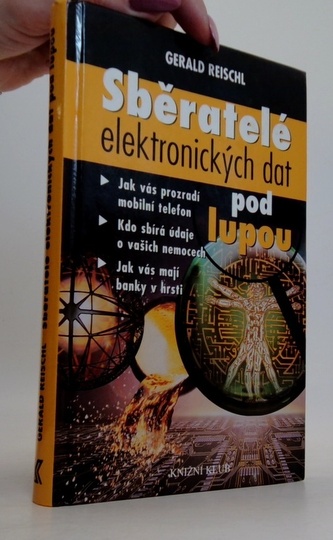 Sběratelé elektronických dat pod lupou