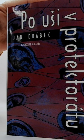 Po uši v protektorátu