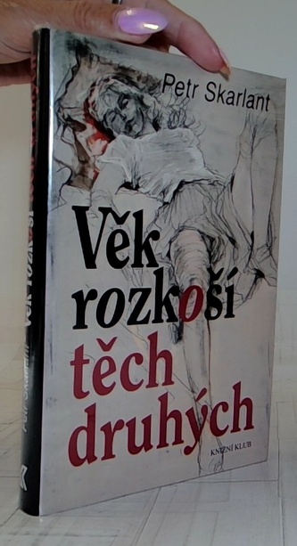 Věk rozkoší těch druhých