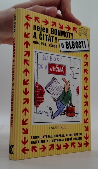 Nejen bonmoty a citáty o blbosti