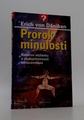 Prorok minulosti