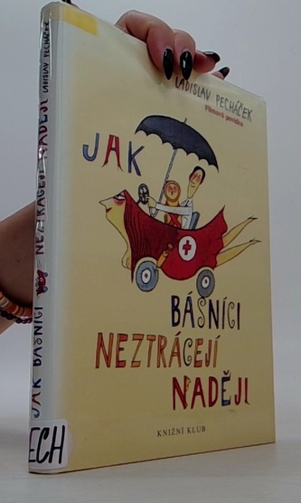 Jak básníci neztrácejí naději Jak básníci neztrácejí naději