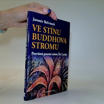 Ve stínu Buddhova stromu