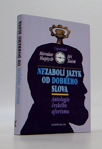 Nezabolí jazyk od dobrého slova