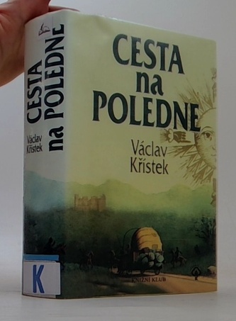 Cesta na poledne Cesta na poledne