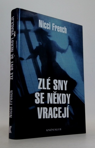 Zlé sny se někdy vracejí