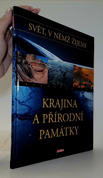 Svět, v němž žijeme 9.-Krajina a přírodní památky