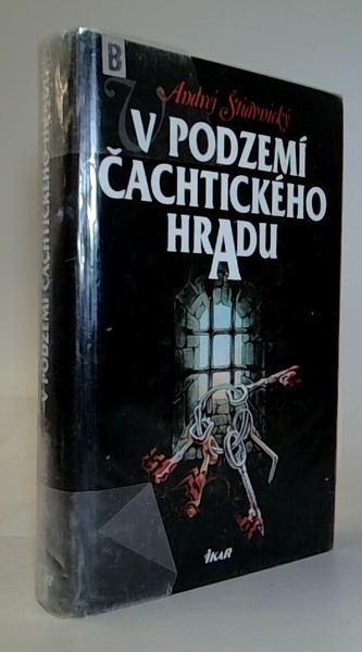 V podzemí Čachtického hradu