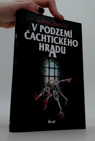 V podzemí Čachtického hradu