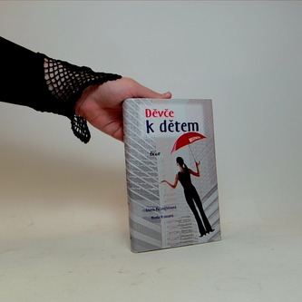 Děvče k dětem Děvče k dětem