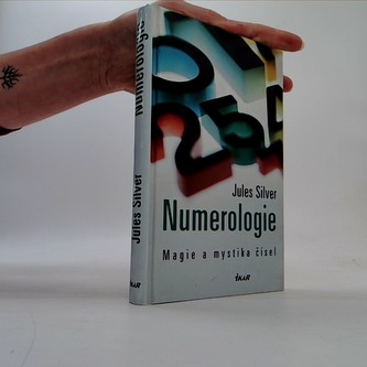 Numerologie-Magie a mystika čísel
