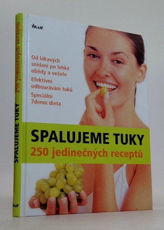 Spalujeme tuky - 250 receptů se spalov.