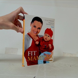 Fit maminka
