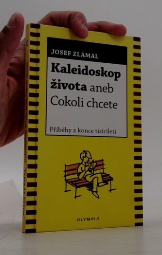 Kaleidoskop života aneb Cokoli chcete