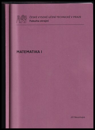 Matematika I (Jiří Neustupa, 2013)