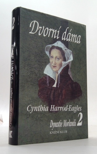 Dvorní dáma-Dynastie Morlandů 2