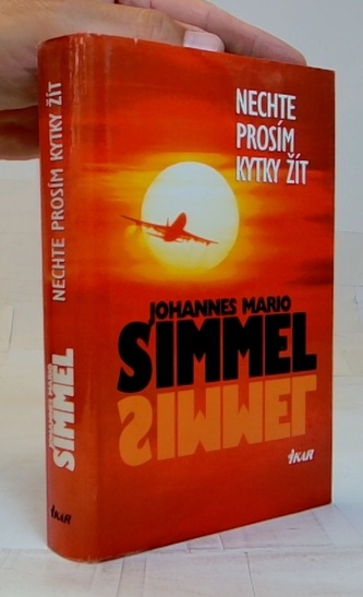 Nechte prosím kytky žít