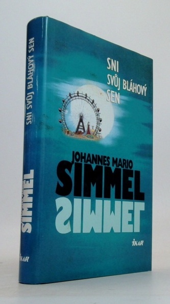 Sni svúj bláhový sen