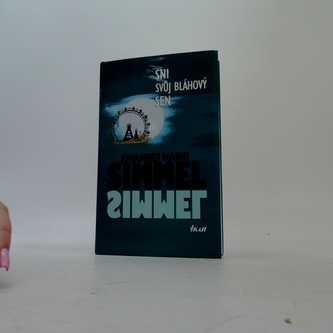 Sni svúj bláhový sen