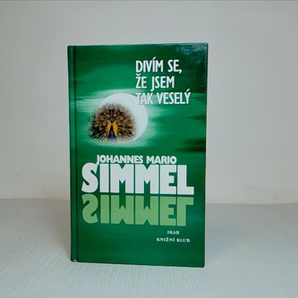 Divím se,že jsem tak veselý