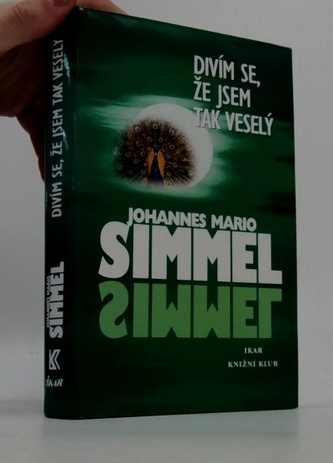 Divím se,že jsem tak veselý