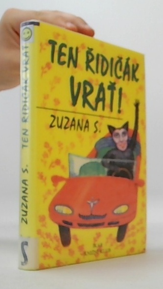 Ten řidičák vrať!