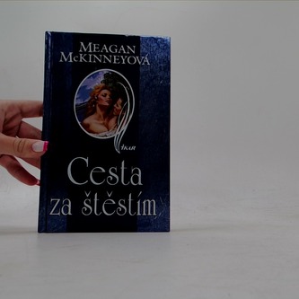 Cesta za štěstím