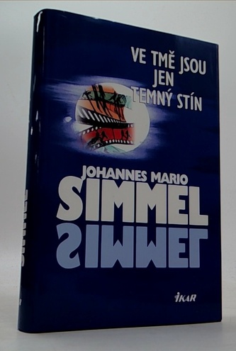 Ve tmě jsou jen temný stín