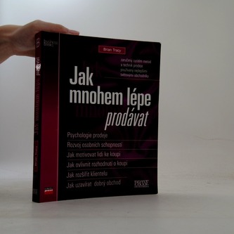 Jak mnohem lepe prodavat